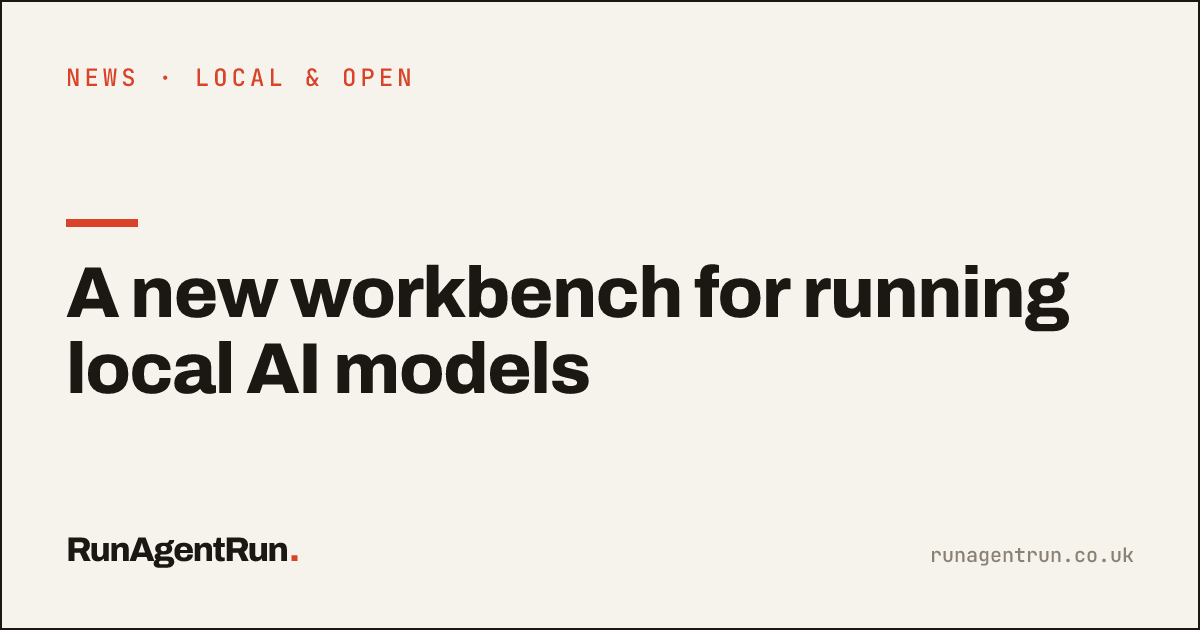 A new workbench for running local AI models