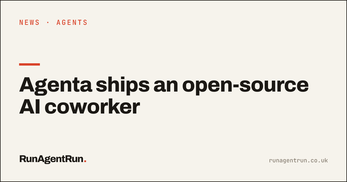 Agenta ships an open-source AI coworker