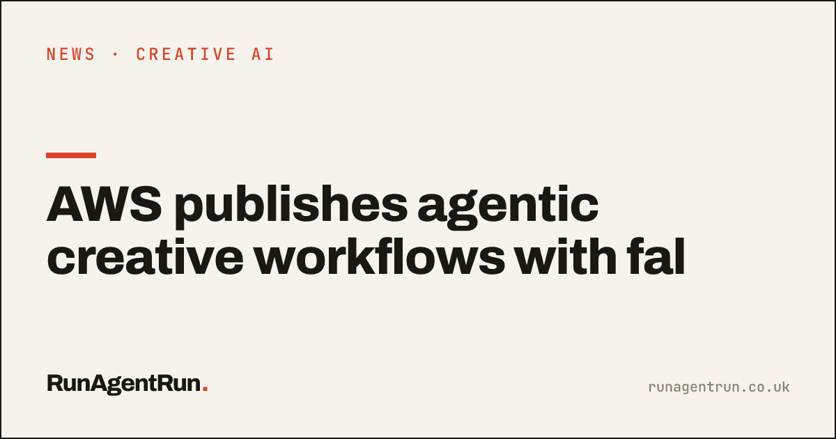 AWS publishes agentic creative workflows with fal
