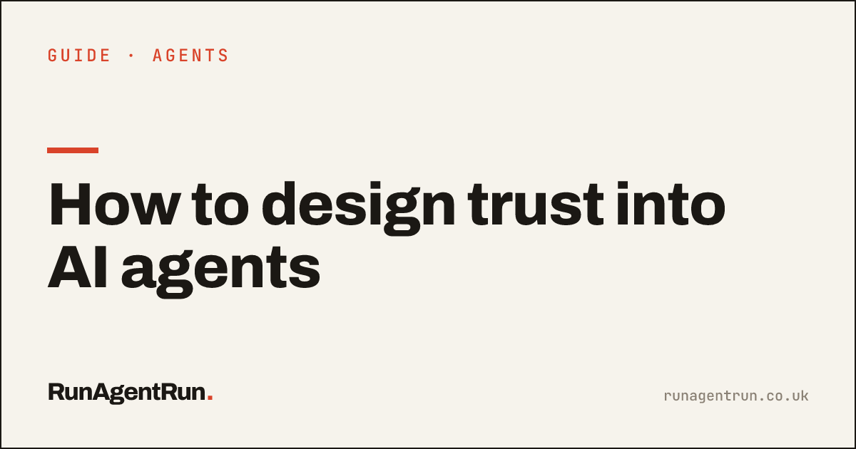 How to design trust into AI agents