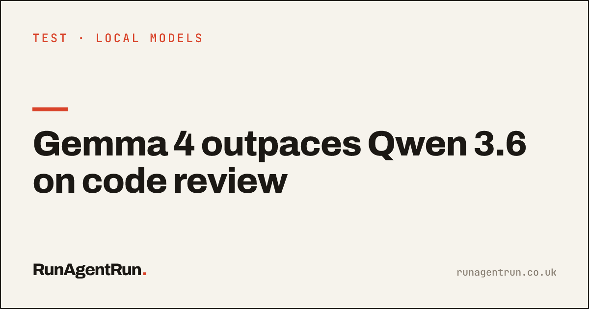 Gemma 4 outpaces Qwen 3.6 on code review