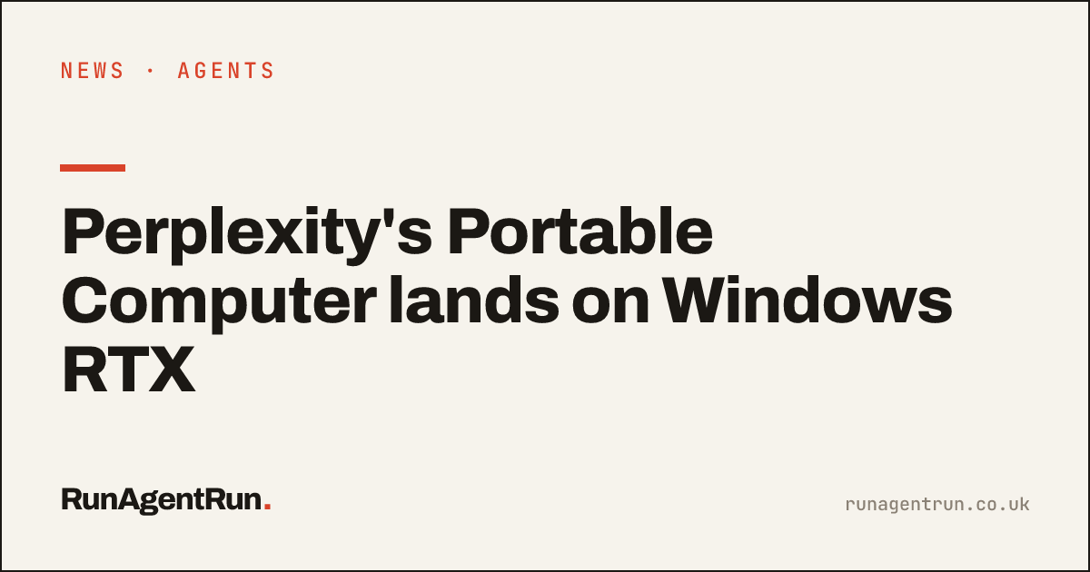 Perplexity's Portable Computer lands on Windows RTX